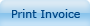 Print Invoice